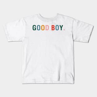 Good Boy Kids T-Shirt